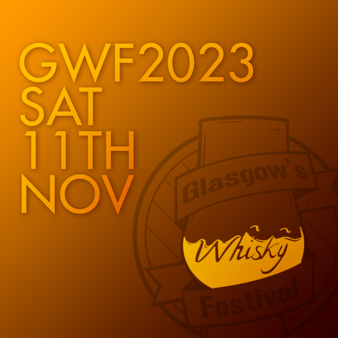 Glasgow’s Whisky Festival 2023 Date Announcement Glasgow's Whisky